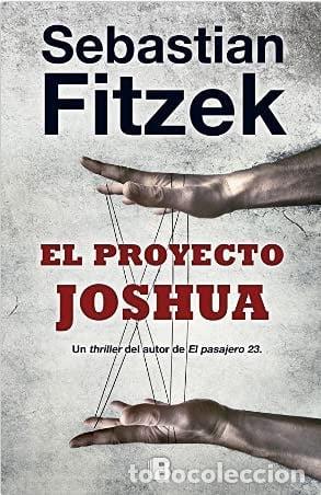 Libros: PROYECTO JOSHUA, EL - SEBASTIAN FITZEK