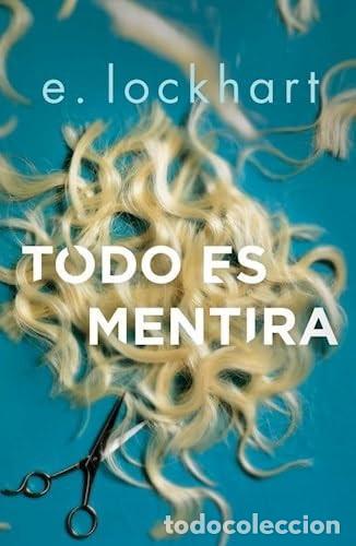 books: TODO ES MENTIRA - E. LOCKHART