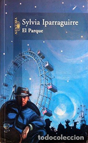 Livros em segunda m&atilde;o: PARQUE, EL - SYLVIA IPARRAGUIRRE