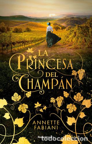 Libri di seconda mano: PRINCESA DEL CHAMPAN, LA - ANNETE FABIANI