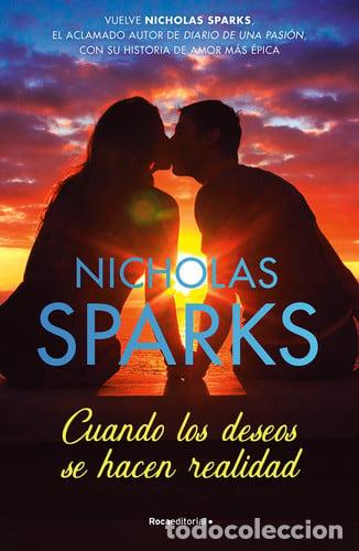 Libri di seconda mano: CUANDO LOS DESEOS SE HACEN REALIDAD - NICHOLAS SPARKS