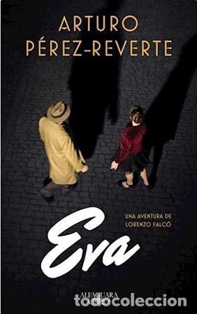 Libri di seconda mano: EVA (SERIE FALCO) TAPA BLANDA - ARTURO P&Eacute;REZ-REVERTE