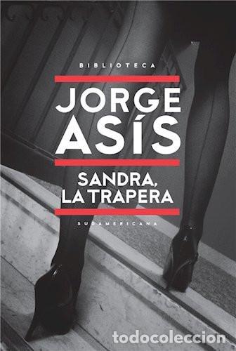 Libros: SANDRA LA TRAPERA - JORGE AS&Iacute;S