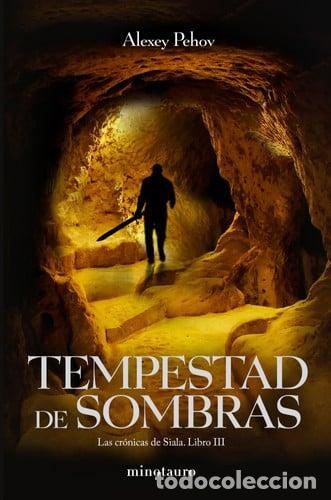 B&uuml;cher: TEMPESTAD DE SOMBRAS LAS CRONICAS DE SIALLA III - ALEXEY PEHOV