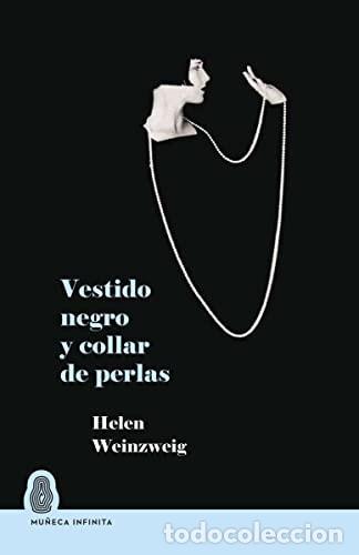 Livros em segunda m&atilde;o: VESTIDO NEGRO Y COLLAR DE PERLAS - Helen Weinzweig