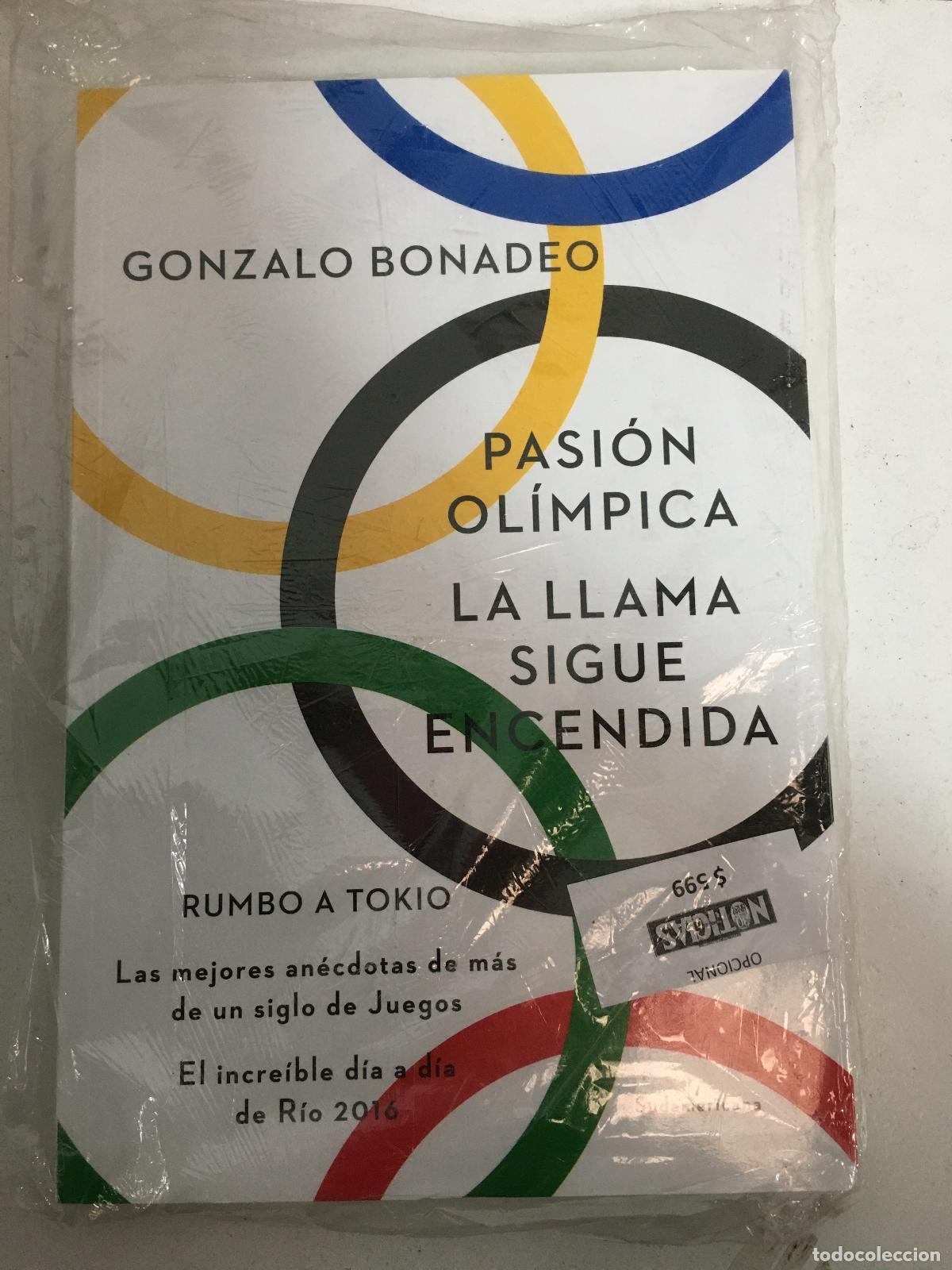 Livros em segunda m&atilde;o: PASION OLIMPICA LA LLAMA SIGUE ENCENDIDA - GONZALO BONADEO