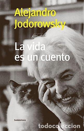 Libri di seconda mano: VIDA ES UN CUENTO, LA - ALEJANDRO JODOROWSKY