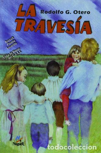 Livres: LA TRAVESIA - RODOLFO G. OTERO