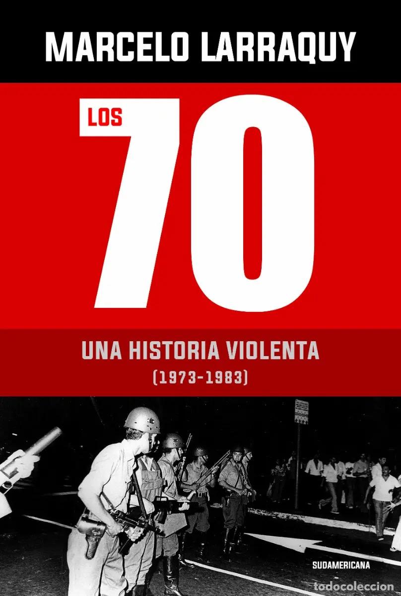 B&uuml;cher: 70, LOS - MARCELO LARRAQUY