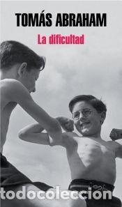Livres: DIFICULTAD, LA - TOM&Aacute;S ABRAHAM