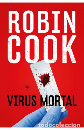 Libros: VIRUS MORTAL - ROBIN COOK
