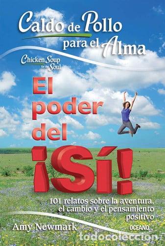 Libri di seconda mano: EL PODER DEL SI! CALDO DE POLLO PARA EL ALMA - AMY NEWMARK