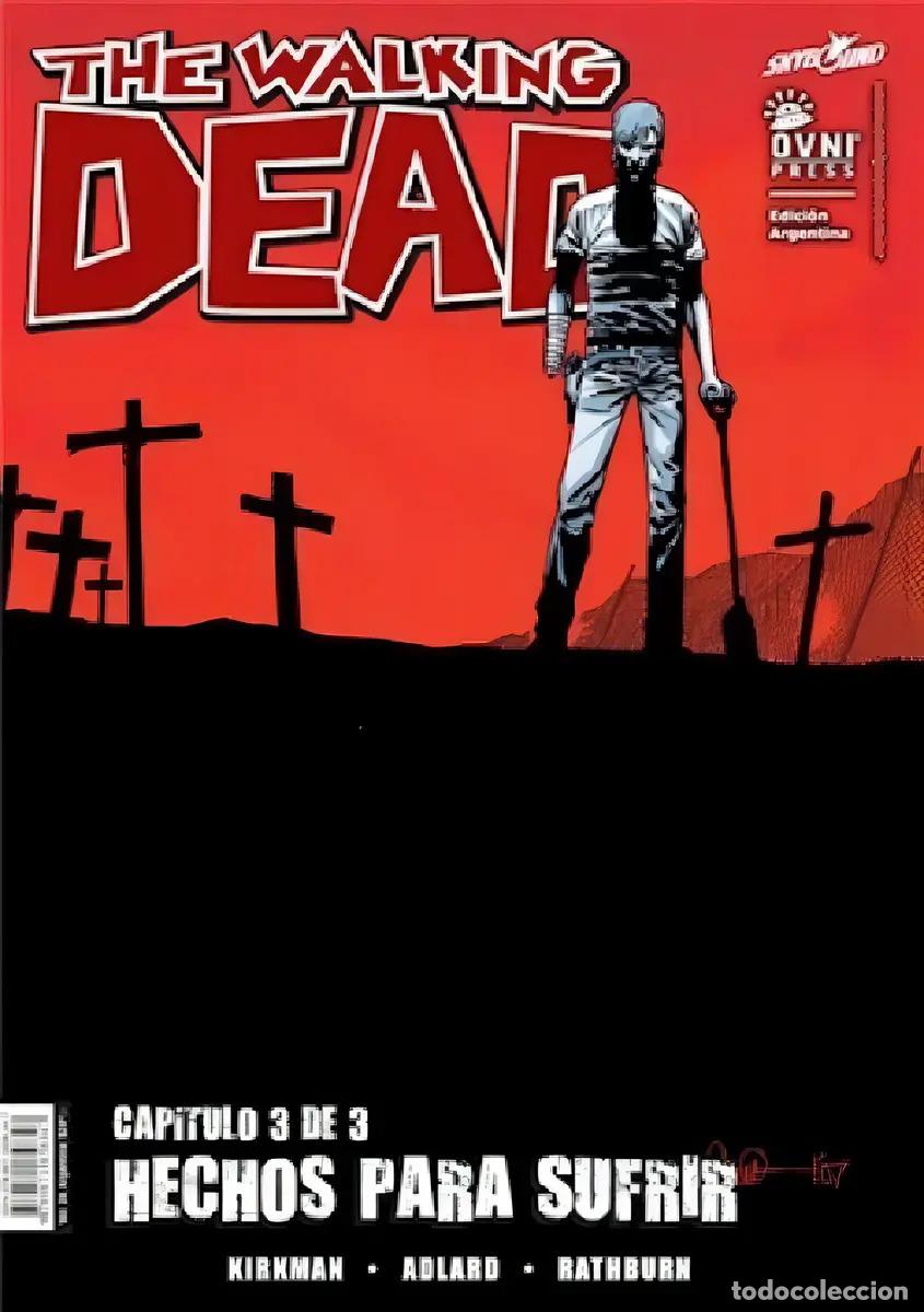 Libros: THE WALKING DEAD CAPITULO 3 DE 3 HECHOS PARA SUFRIR - ROBERT KIRKMAN