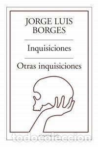 B&uuml;cher: INQUISICIONES. OTRAS INQUISICIONES - JORGE LUIS BORGES