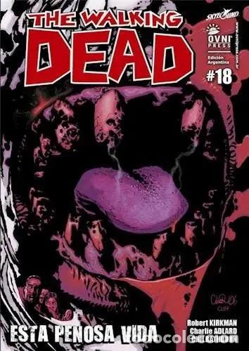 Libros: THE WALKING DEAD 18 ESTA PENOSA VIDA - ROBERT KIRKMAN