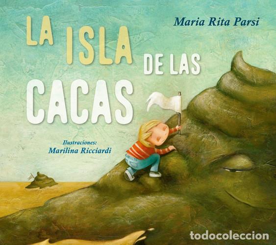 B&uuml;cher: LA ISLA DE LAS CACAS - MARIA RITA PARSI
