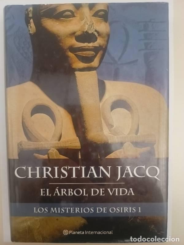 B&uuml;cher: EL ARBOLDE VIDA LOS MISTERIOS DE OSIRIS 1 - CHRISTIAN JACQ
