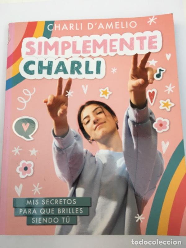 Libros: SIMPLEMENTE CHARLI - CHARLI D'AMELIO