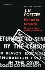 Livres: CONTRA LA CENSURA - J.M. COETZEE