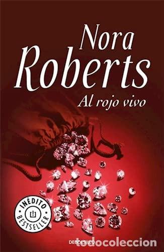 Libri di seconda mano: AL ROJO VIVO - NORA ROBERTS