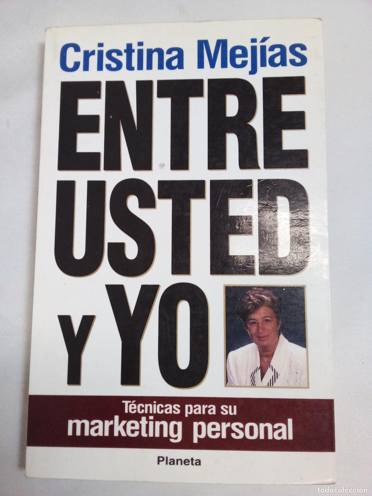 Livres: ENTRE USTED Y YO - CRISTINA MEJIAS