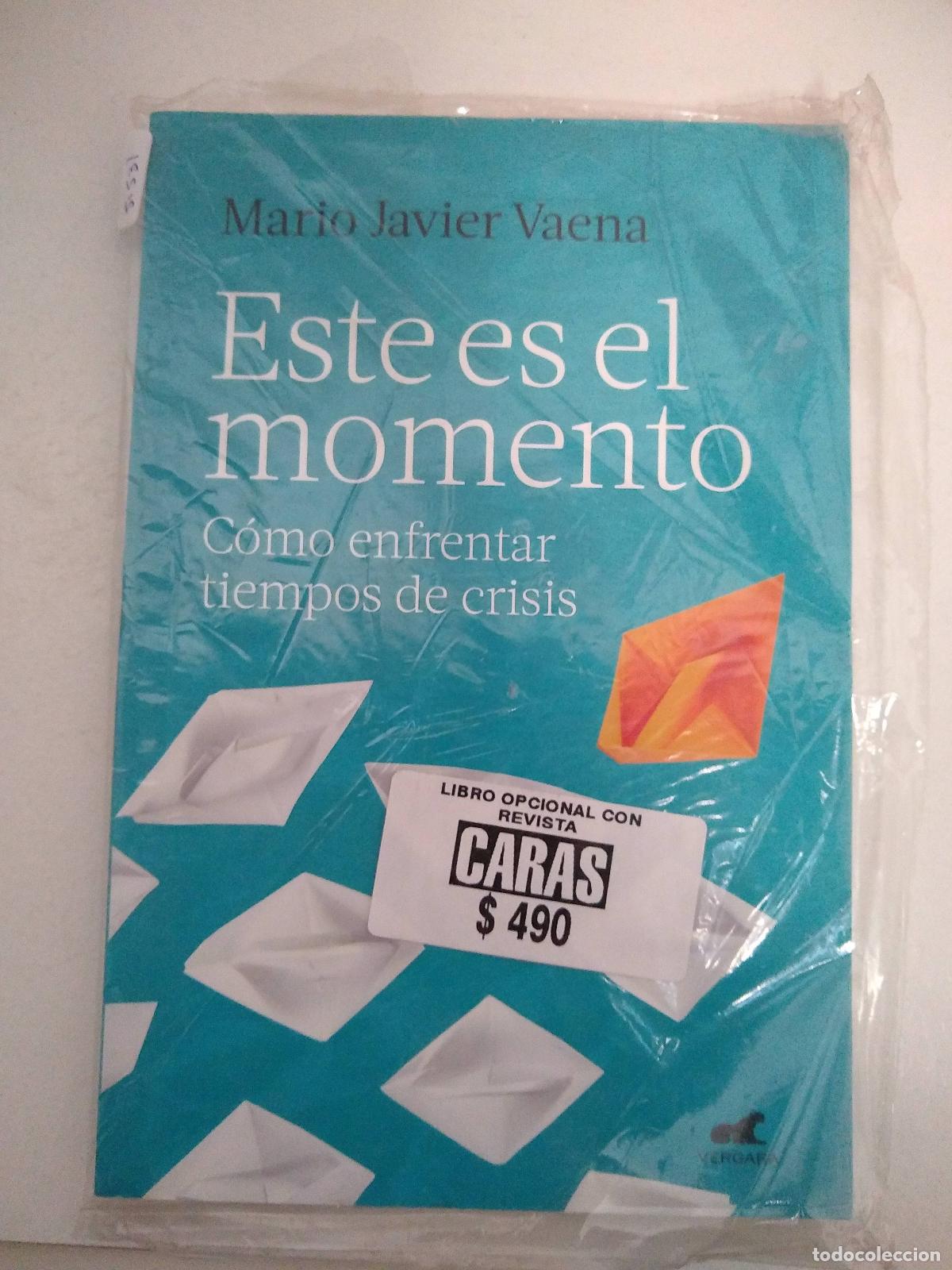 B&uuml;cher: ESTE ES EL MOMENTO COMO ENFRENTAR TIEMPO DE CRISIS - MARIO JAVIER VAENA