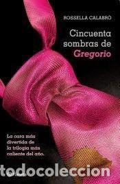 B&uuml;cher: CINCUENTA SOMBRAS DE GREGORIO - ROSSELLA CALABRO