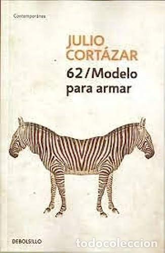 B&uuml;cher: 62 MODELO PARA ARMAR - JULIO CORT&Aacute;ZAR