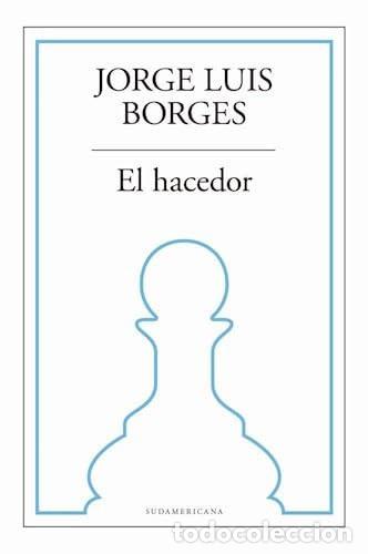 B&uuml;cher: HACEDOR, EL - JORGE LUIS BORGES