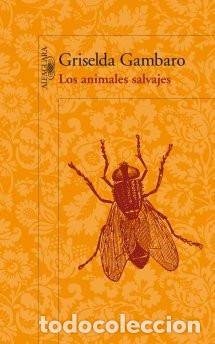 books: ANIMALES SALVAJES, LOS - GRISELDA GAMBARO