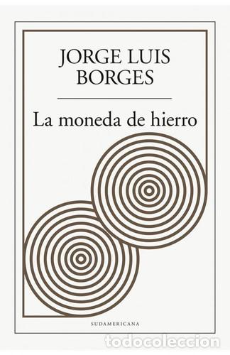 books: MONEDA DE HIERRO, LA - JORGE LUIS BORGES