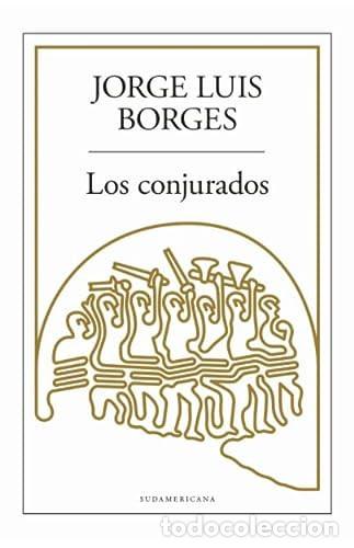 books: CONJURADOS, LOS - JORGE LUIS BORGES