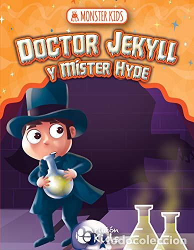 B&uuml;cher: DORTOR JEKYLL Y MISTER HYDE MONSTER KIDS - LIBROS INFANTILES