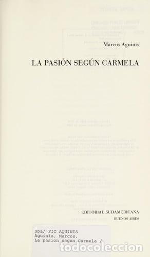 B&uuml;cher: PASION SEGUN CARMELA, LA - MARCOS AGUINIS