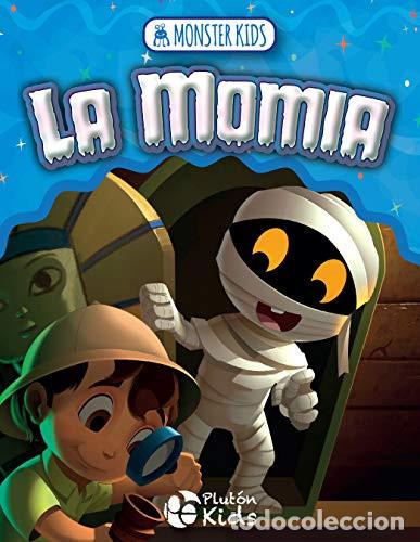 B&uuml;cher: LA MOMIA MONSTER KIDS - LIBROS INFANTILES