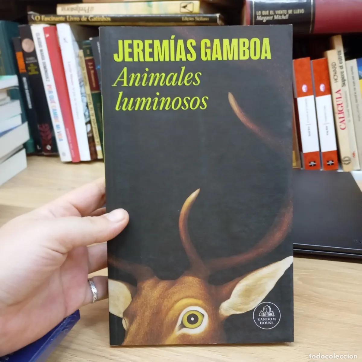 books: ANIMALES LUMINOSOS - JEREM&Iacute;AS GAMBOA