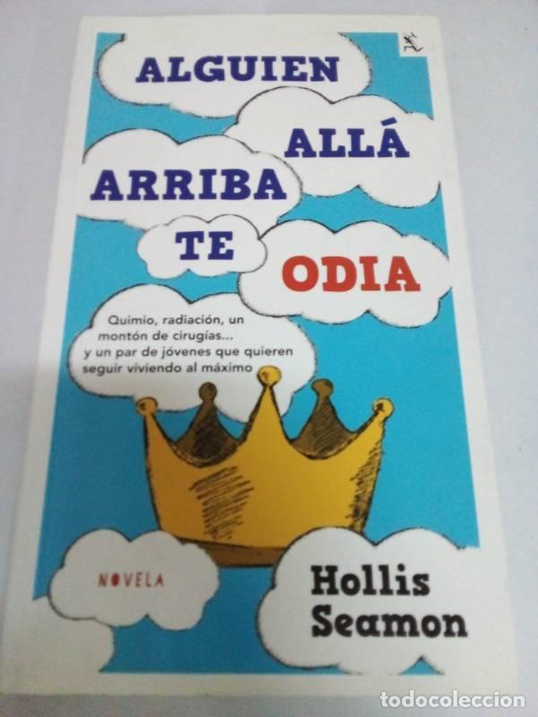 B&uuml;cher: ALGUIEN ALLA ARRIBA TE ODIA - HOLLIS SEAMON