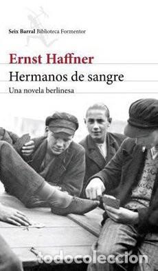 B&uuml;cher: HERMANOS DE SANGRE UNA NOVELA BERLINESA - ERNST HAFFNER