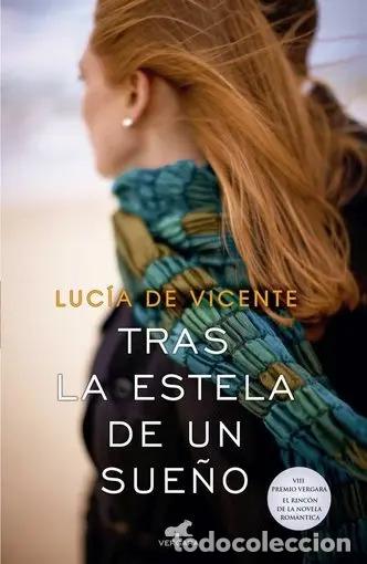 Livros em segunda m&atilde;o: TRAS LA ESTELA DE UN SUE&Ntilde;O(PREM VERGARA) - LUC&Iacute;A DE VICENTE