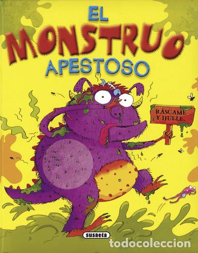 Libros: EL MONSTRUO APESTOSO RASCA Y HUELE - INFANTIL