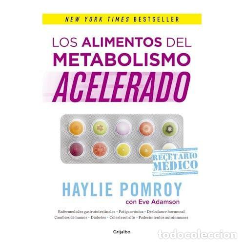 Libros: ALIMENTOS DEL METABOLISMO ACELERADO, LOS - HAYLIE POMROY