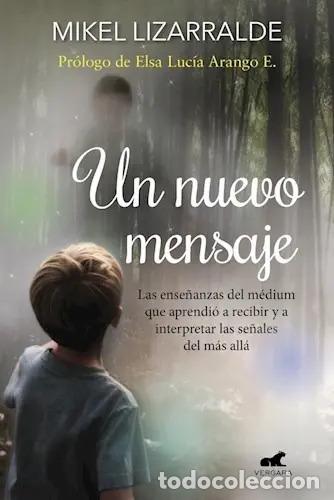 Libri di seconda mano: UN NUEVO MENSAJE - MIKEL LIZARRALDE