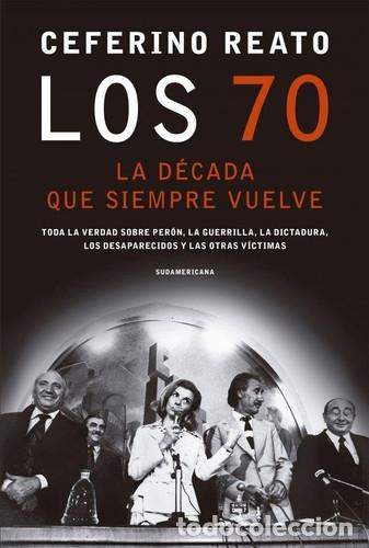 Livros em segunda m&atilde;o: LOS 70 LA DECADA QUE SIEMPRE VUELVE - CEFERINO REATO