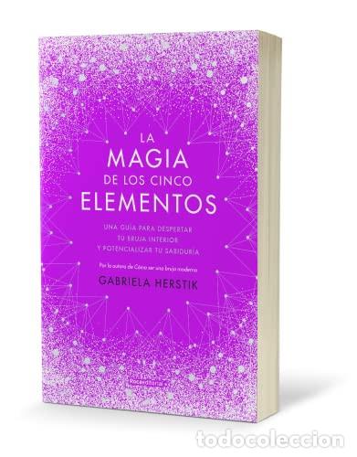 Libri di seconda mano: MAGIA DE LOS CINCO ELEMENTOS, LA - GABRIELA HERSTIK