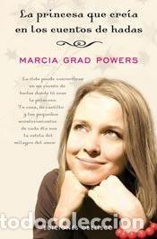 Libri di seconda mano: PRINCESA QUE CREIA EN LOS CUENTOS DE HADAS, LA (BOLSILLO) - GRAD POWERS