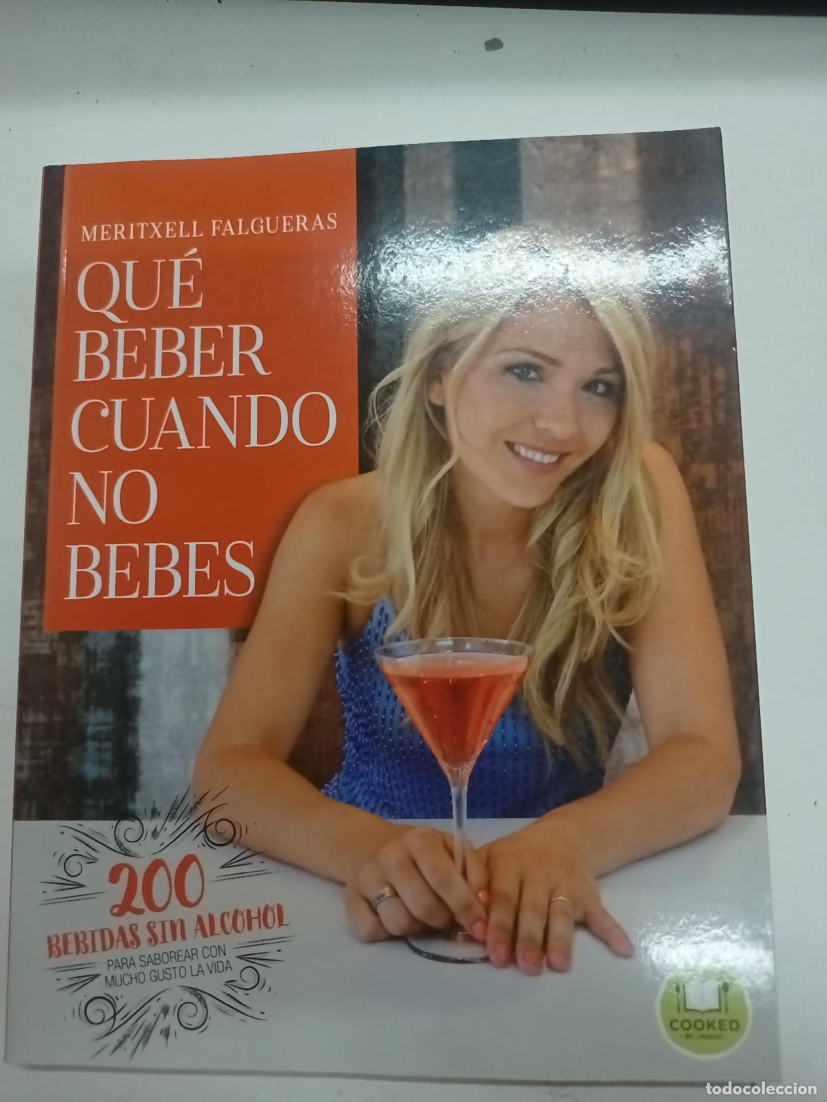 Libri di seconda mano: QUE BEBER CUANDO NO BEBES - MERITXELL FALGUERAS