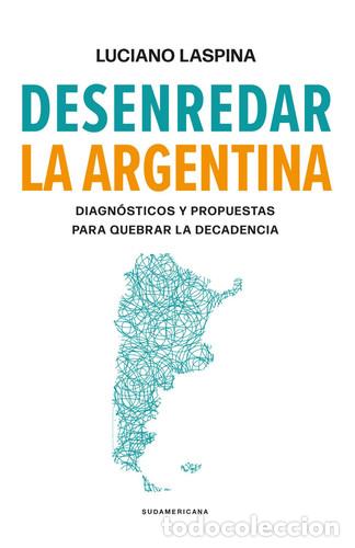Libri di seconda mano: DESENREDAR LA ARGENTINA (MP) - LUCIANO LASPINA