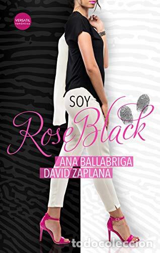 Libri di seconda mano: SOY ROSE BLACK - Ana Ballabriga, David Zaplana