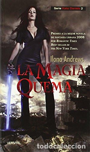 Livros em segunda m&atilde;o: LA MAGIA QUEMA (SERIE KATE DANIELS, 2) - LLONA ANDREWS
