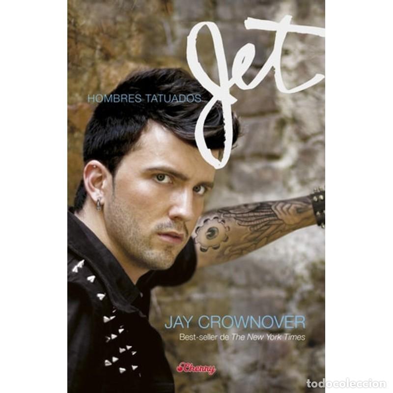 Libros: HOMBRES TATUADOS JET - JAY CROWNOVER